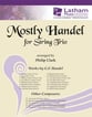 MOSTLY HANDEL STRING TRIO VN/VL/VC cover